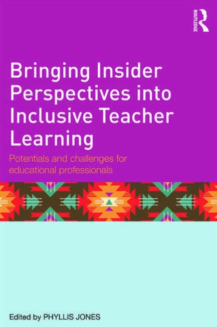 Cover image for Bringing insider perspectives into inclusive teacher learning : Potentials and challenges for educational professionals bibliographic