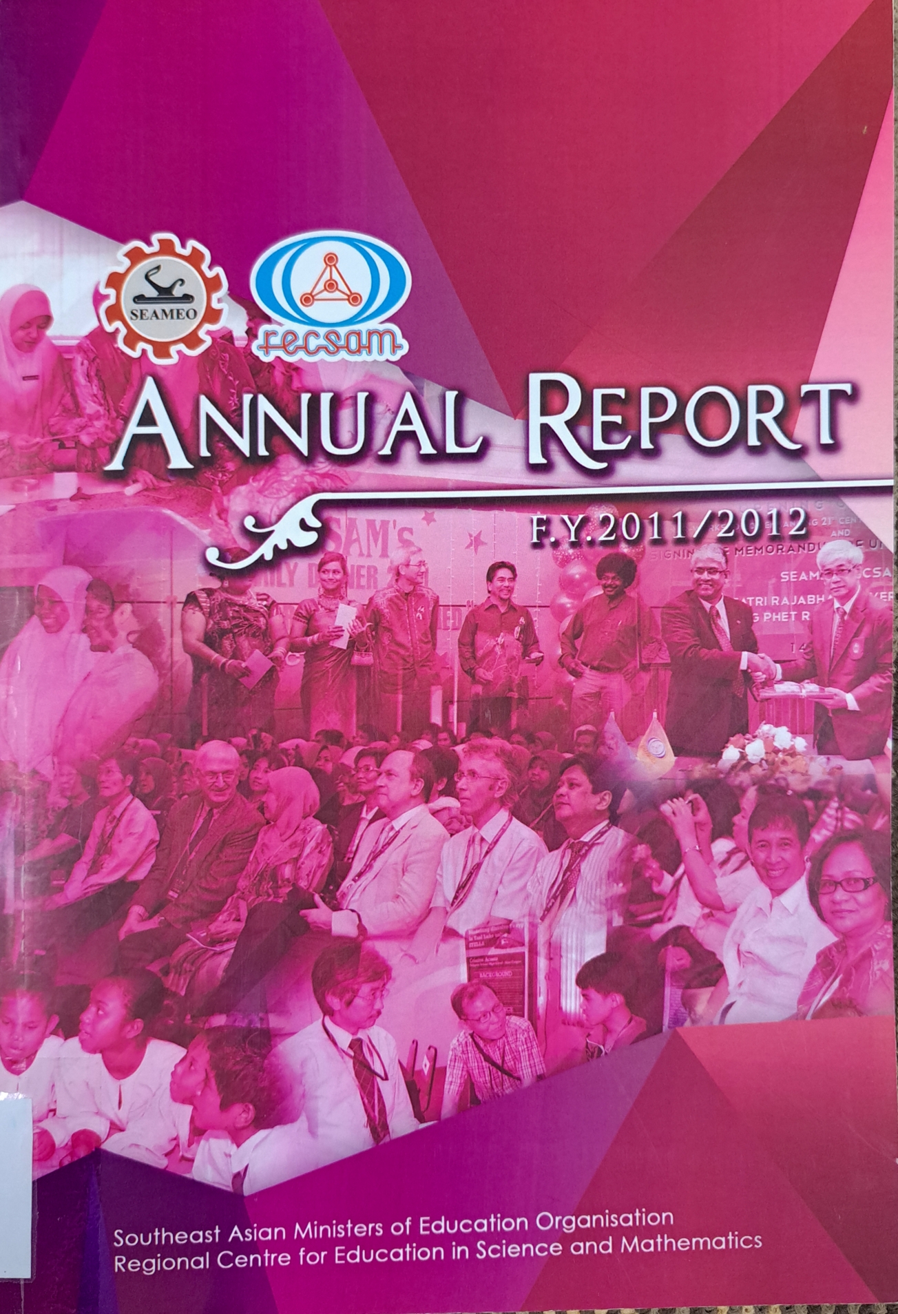 Cover image for Annual Report F.Y. 2011 / 2012 (RECSAM) bibliographic