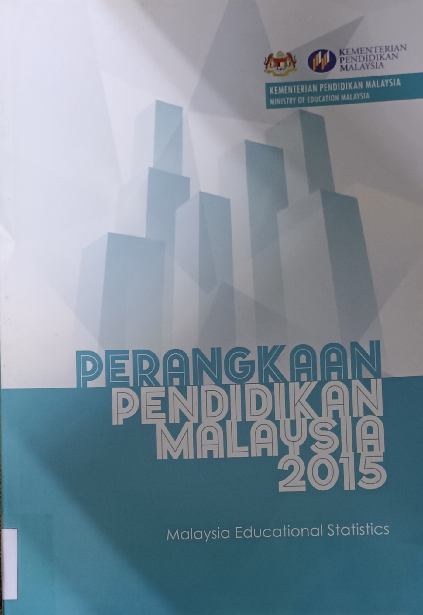 Cover image for Perangkaan Pendidikan Malaysia 2015 bibliographic