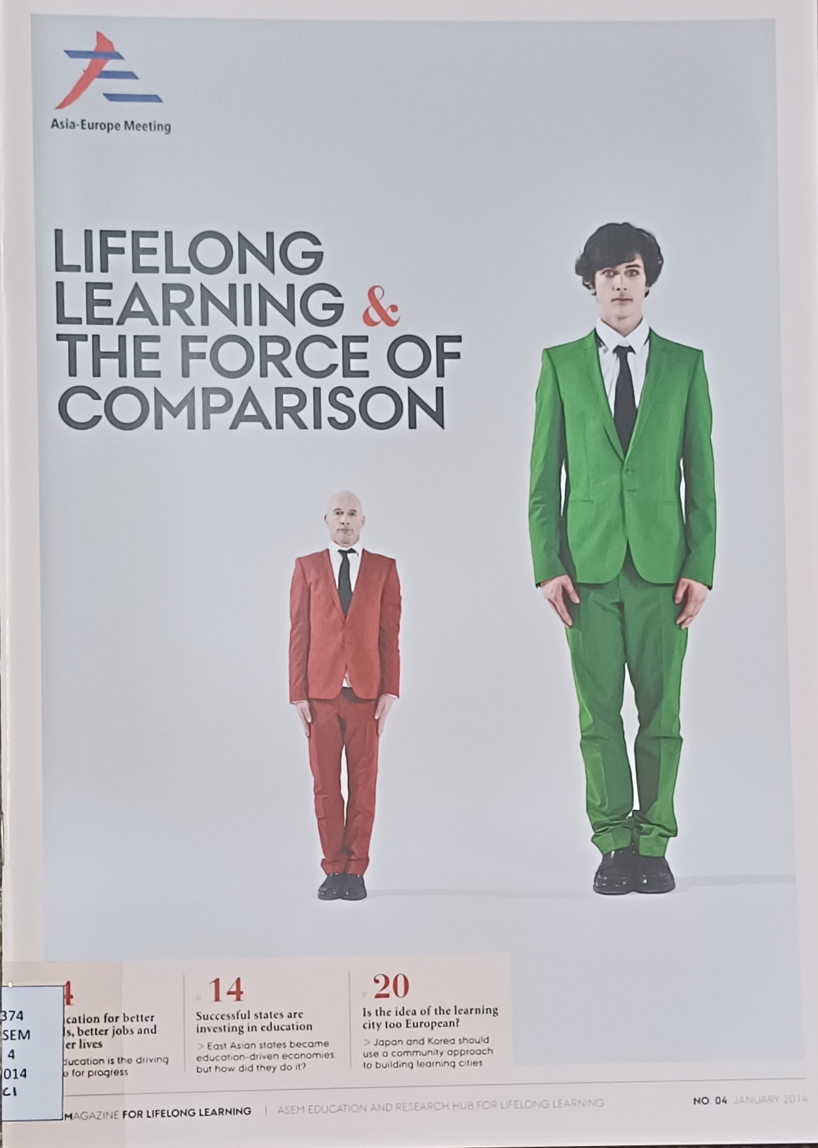 Cover image for ASEMAGAZINE for Lifelong Learning No. 4 / Jan 2014 bibliographic