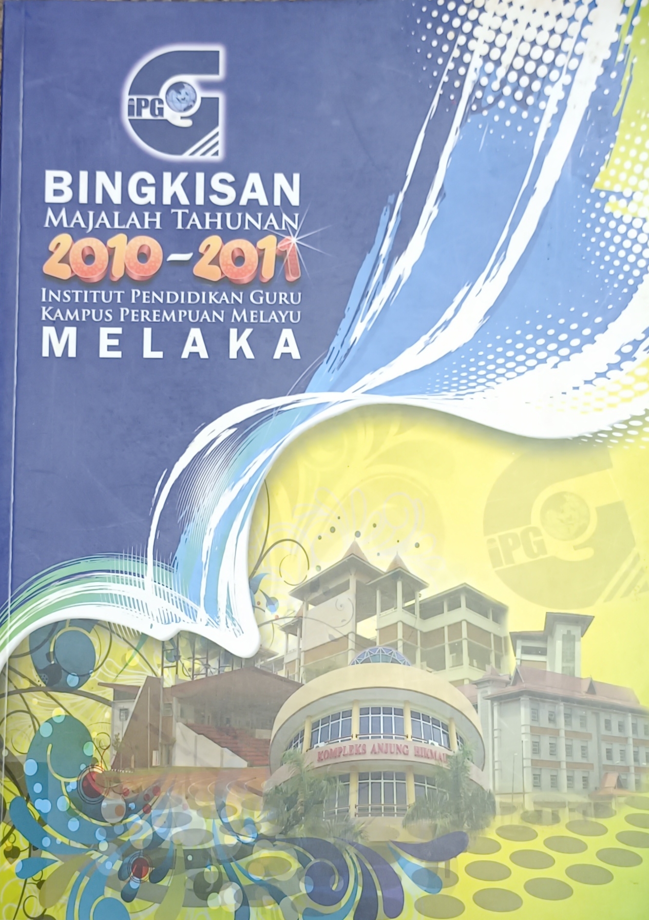 Cover image for Bingkisan Majalah Tahunan 2010-2011 bibliographic