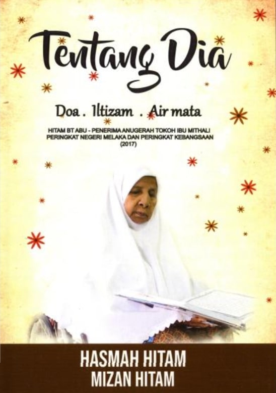 Cover image for Tentang dia:Doa , iltizam, air mata bibliographic