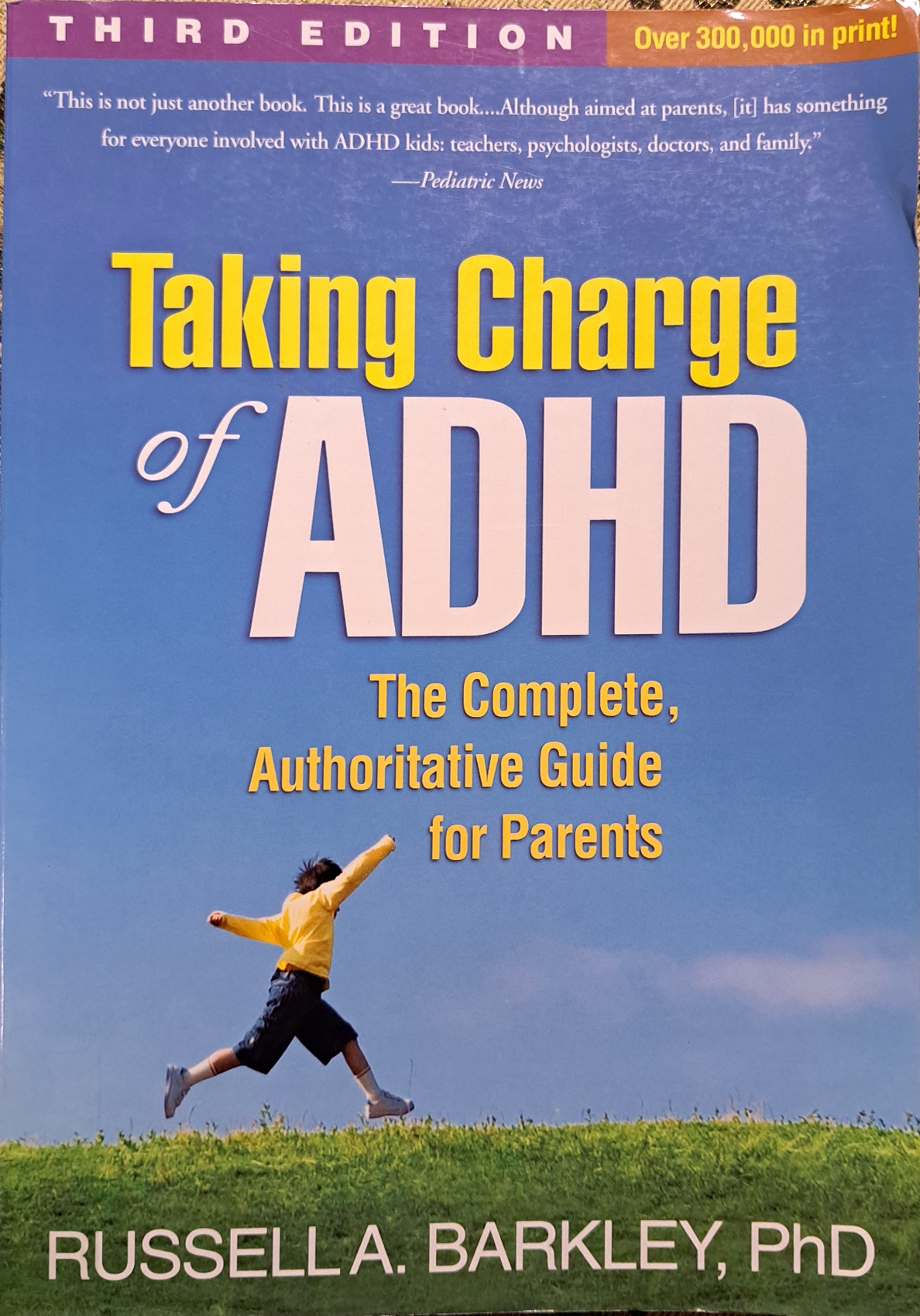 Cover image for Taking charge of ADHD : the complete, authoritive guide for parents bibliographic