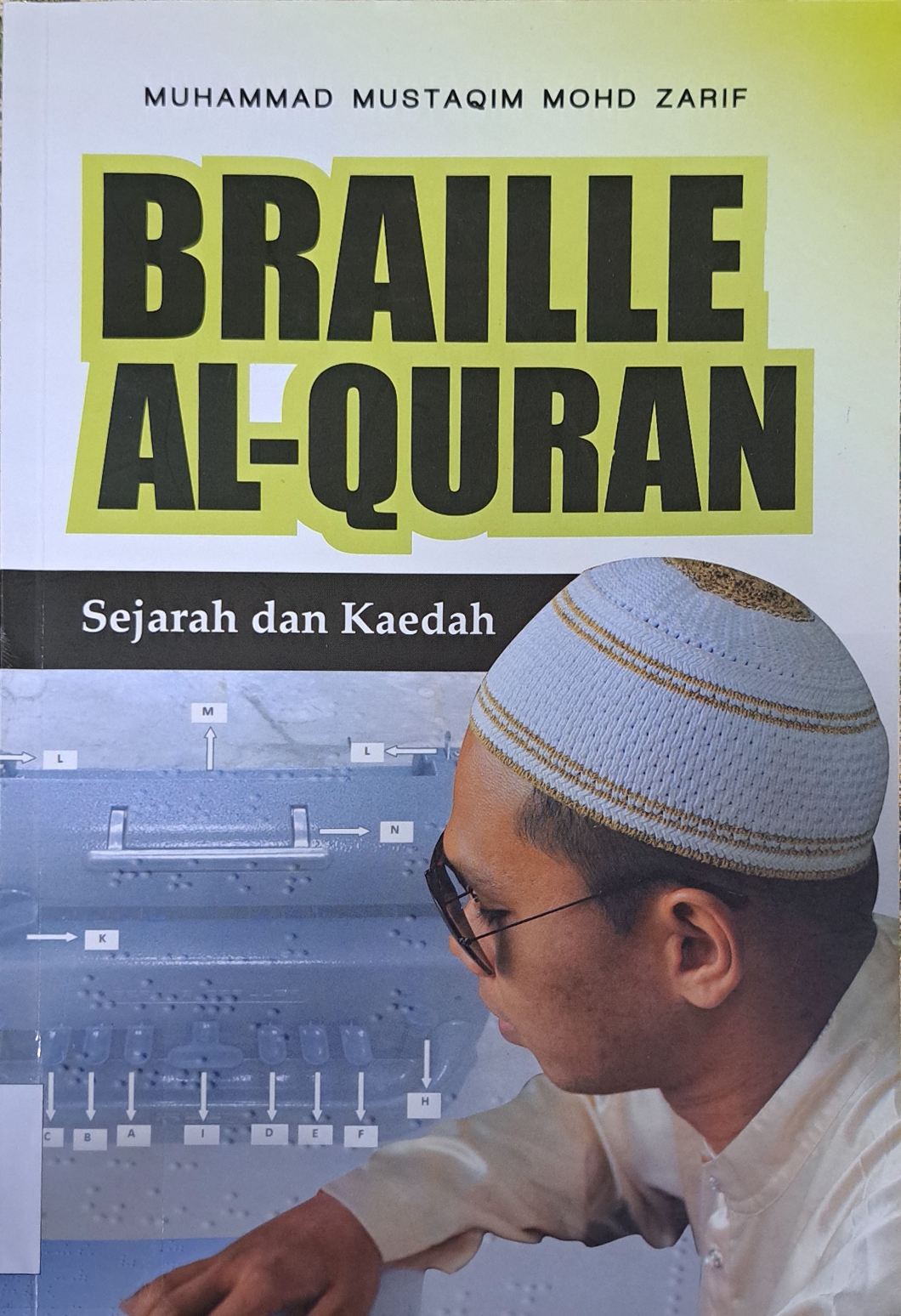 Cover image for Braille Al-Quran : Sejarah dan Kaedah bibliographic