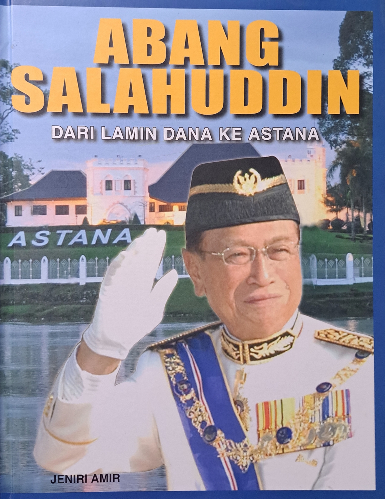 Cover image for Abang Salahuddin dari lamin dana ke astana bibliographic