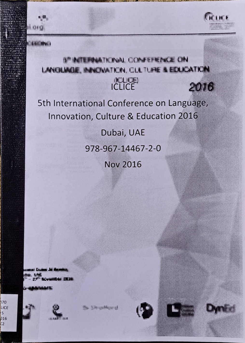 Cover image for 5th International conference on language, innovation, culture and education 2016 Dubai, UAE (ICLICE) / Oct 2016 bibliographic