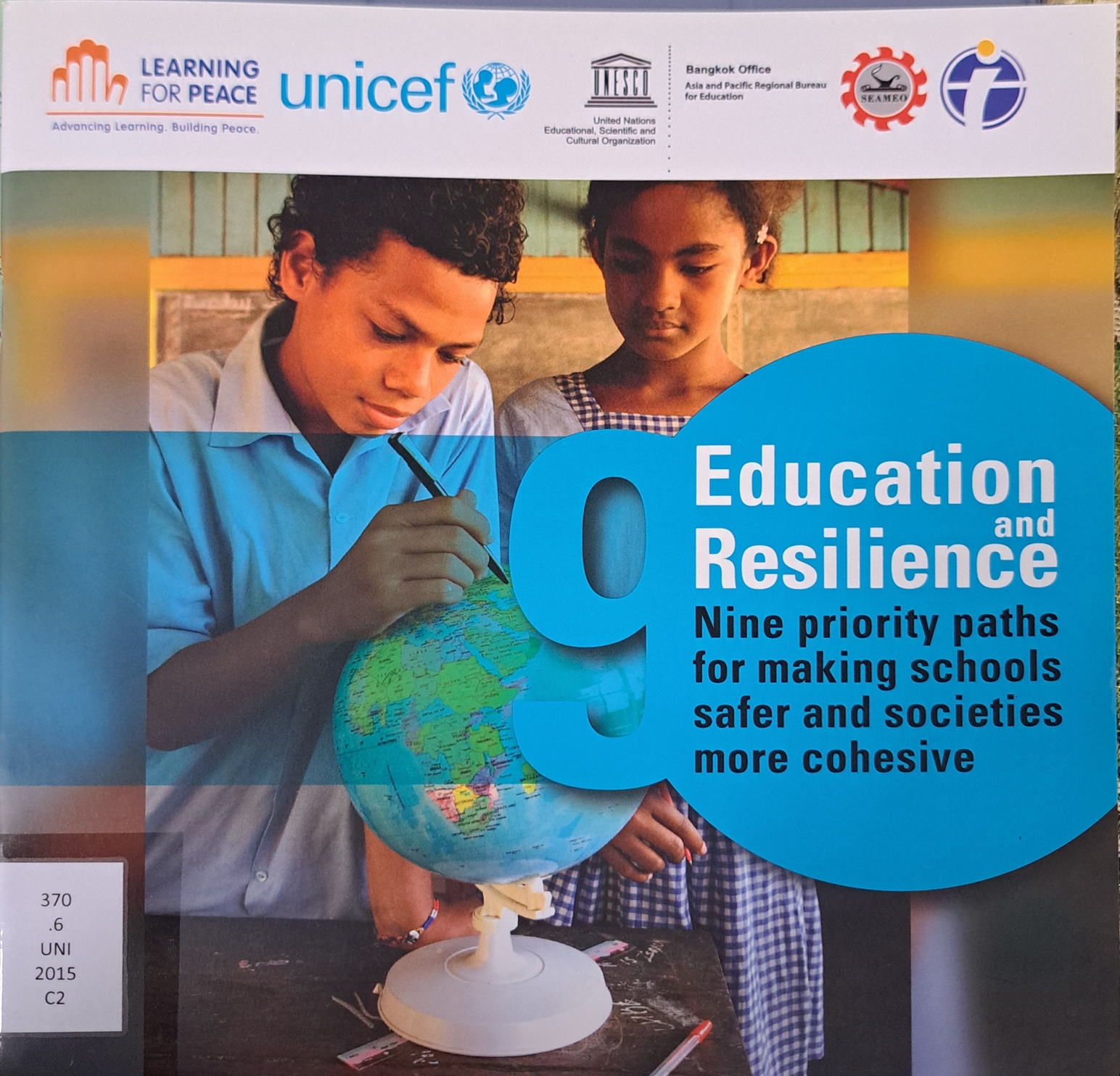 Cover image for Education and resilience : Nine priority paths for making schools safer and societies more cohesive bibliographic
