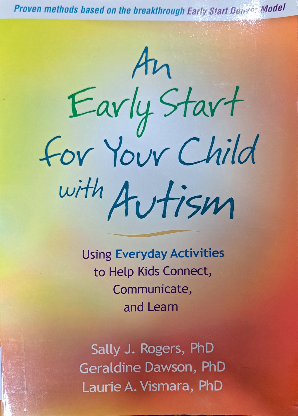Cover image for An early star for your child with autism : using everyday activities to help kids connect, communicate, and learn bibliographic
