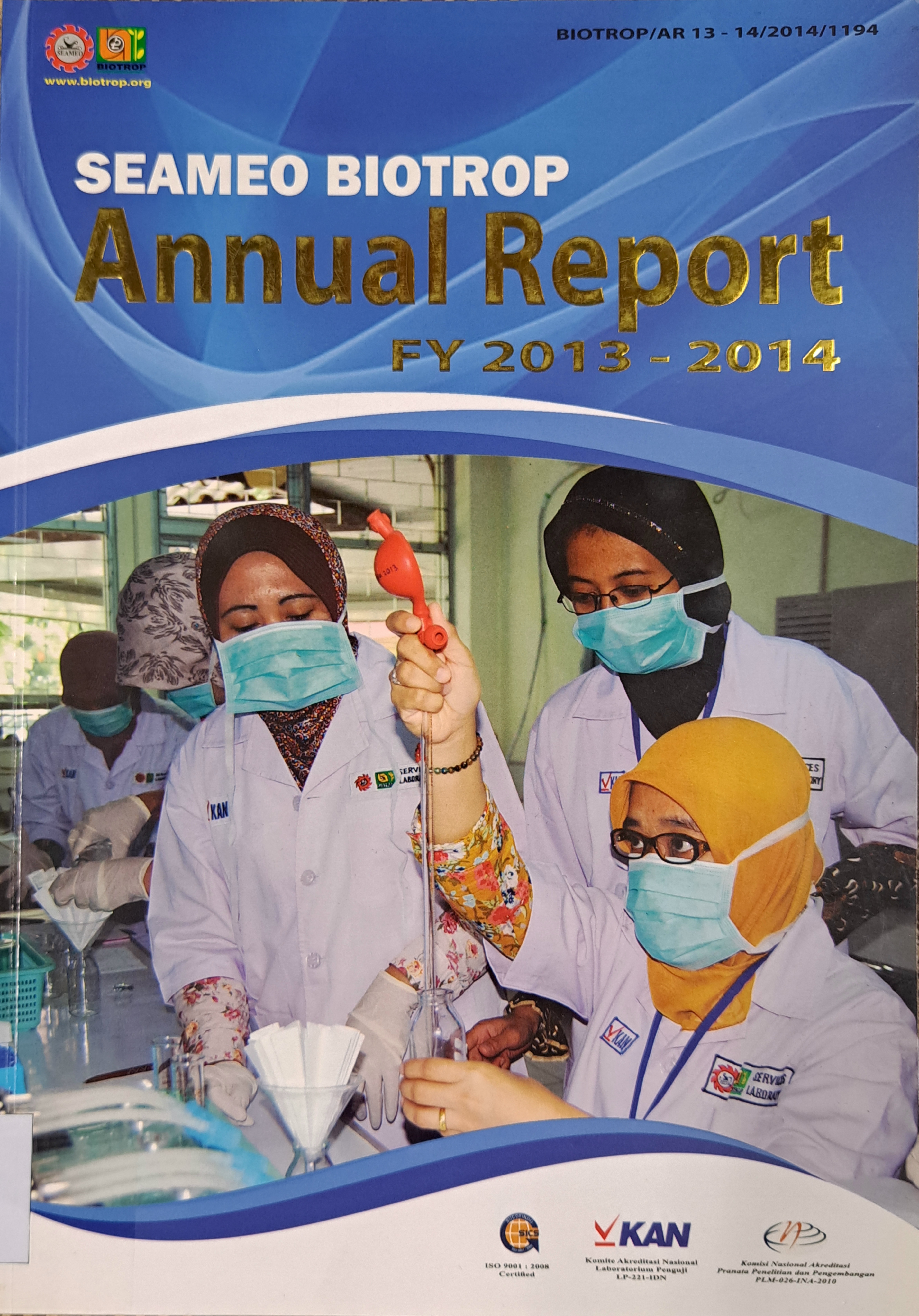 Cover image for Annual Report FY 2013 - 2014 SEAMEO BIOTROP bibliographic