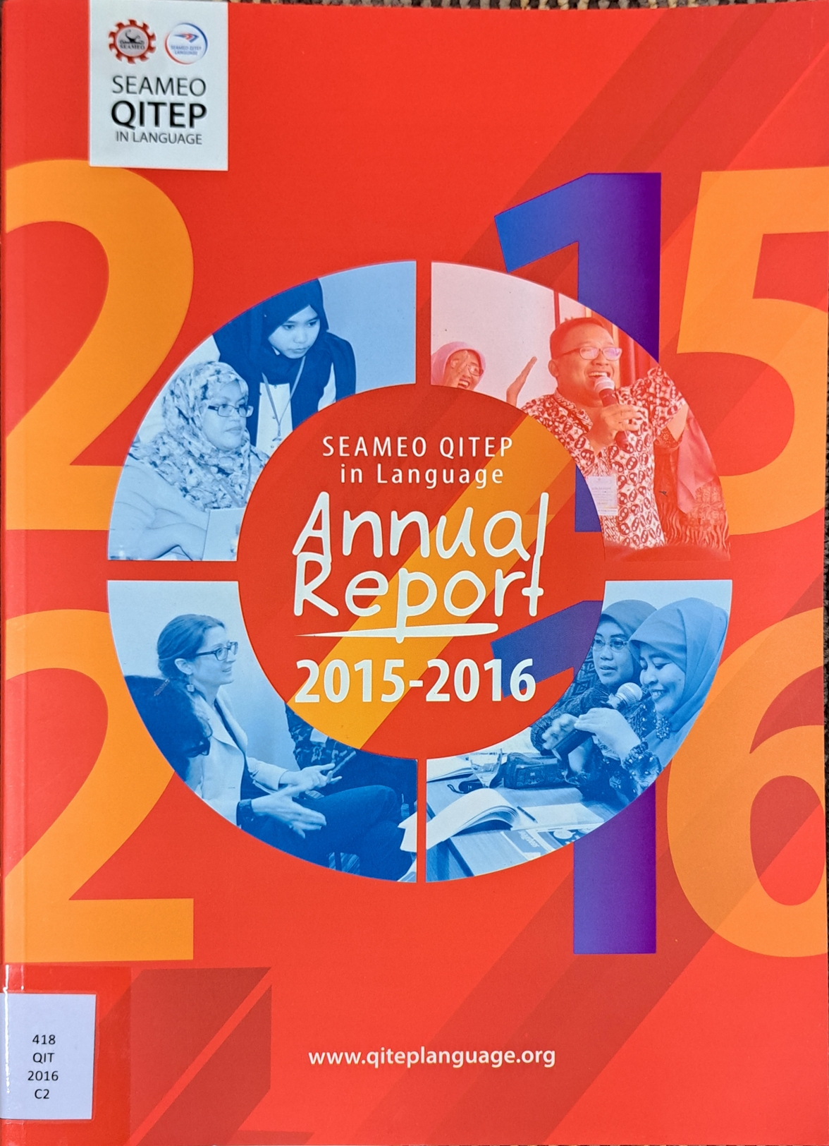 Cover image for Annual Report 2015 - 2016 SEAMEO QITEP in Language bibliographic