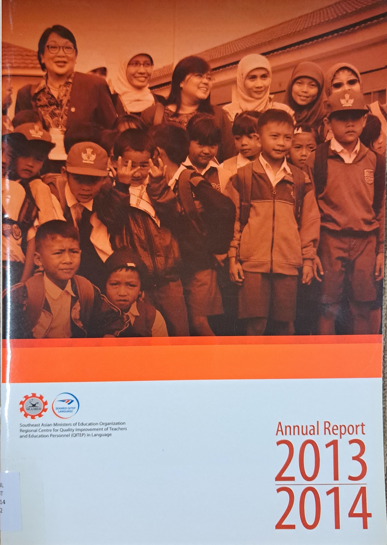 Cover image for Annual report 2013-2014 (SEAMEO QITEP LANGUAGE) bibliographic