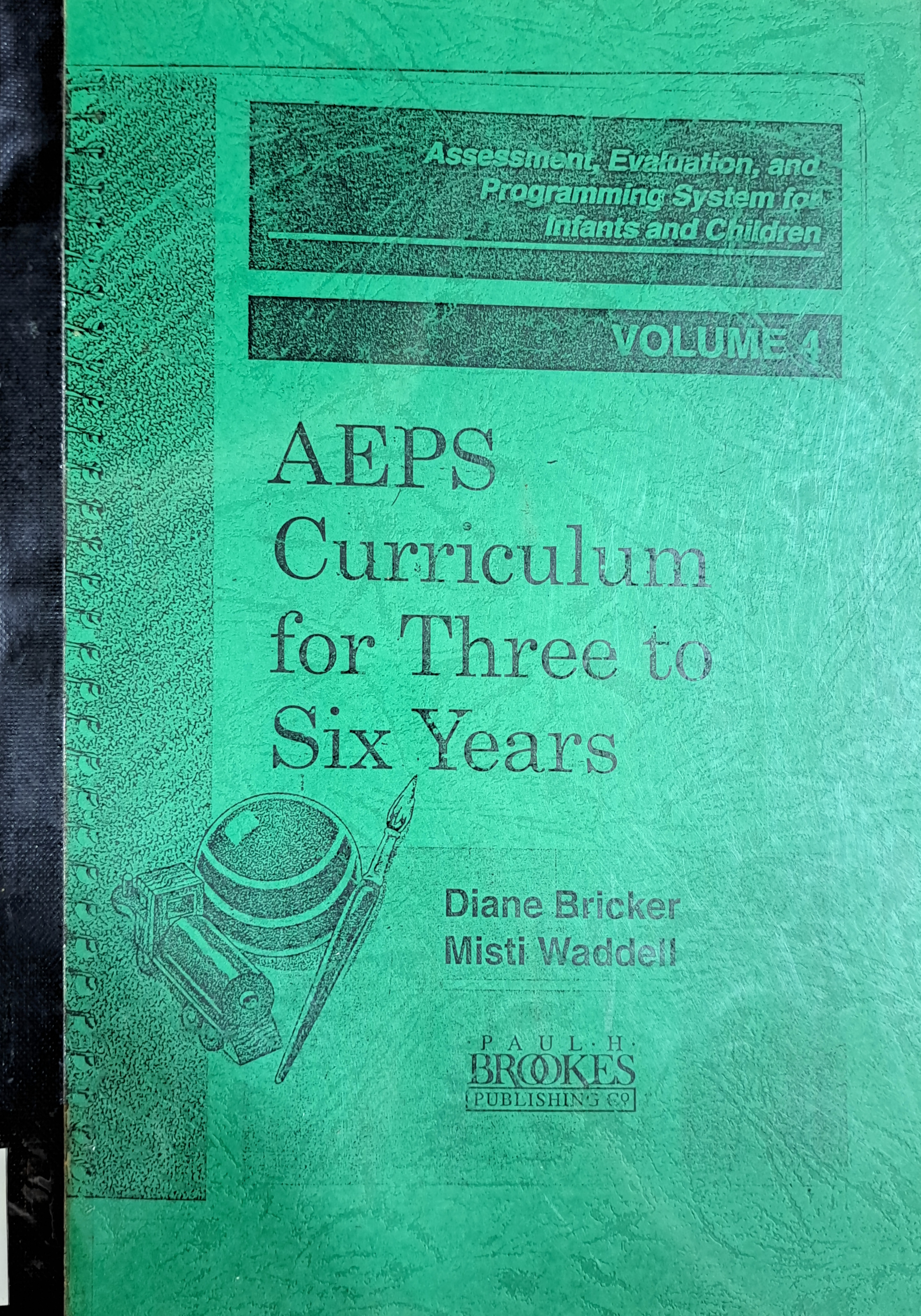 Cover image for AEPS Curiculum For Three to Six Years Vol. 4 : Assessment, Evaluation, and Programming System for Infant and Children. bibliographic