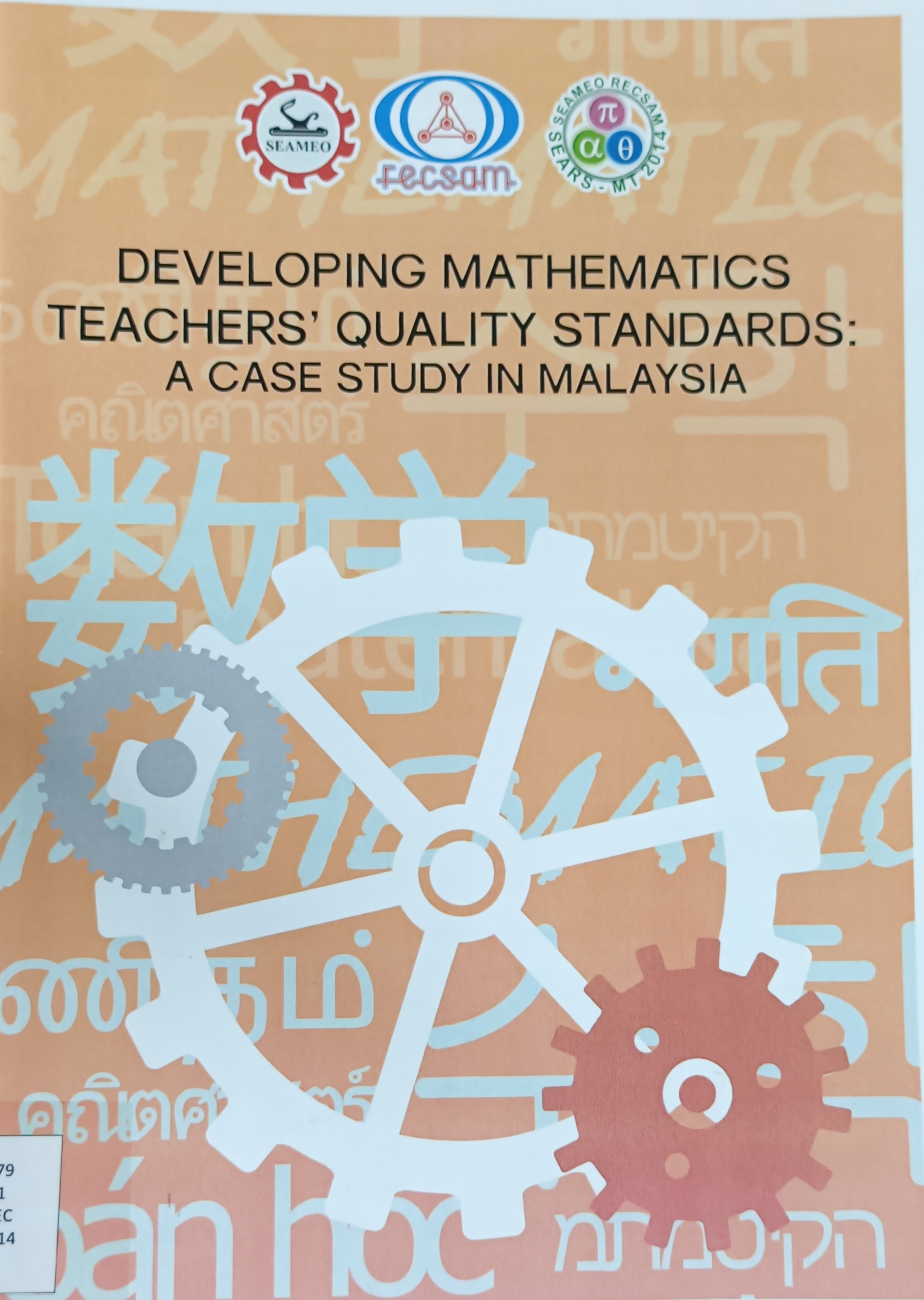 Cover image for Developing Mathematics Teachers' Quality Standards : A Case Study in Malaysia  bibliographic
