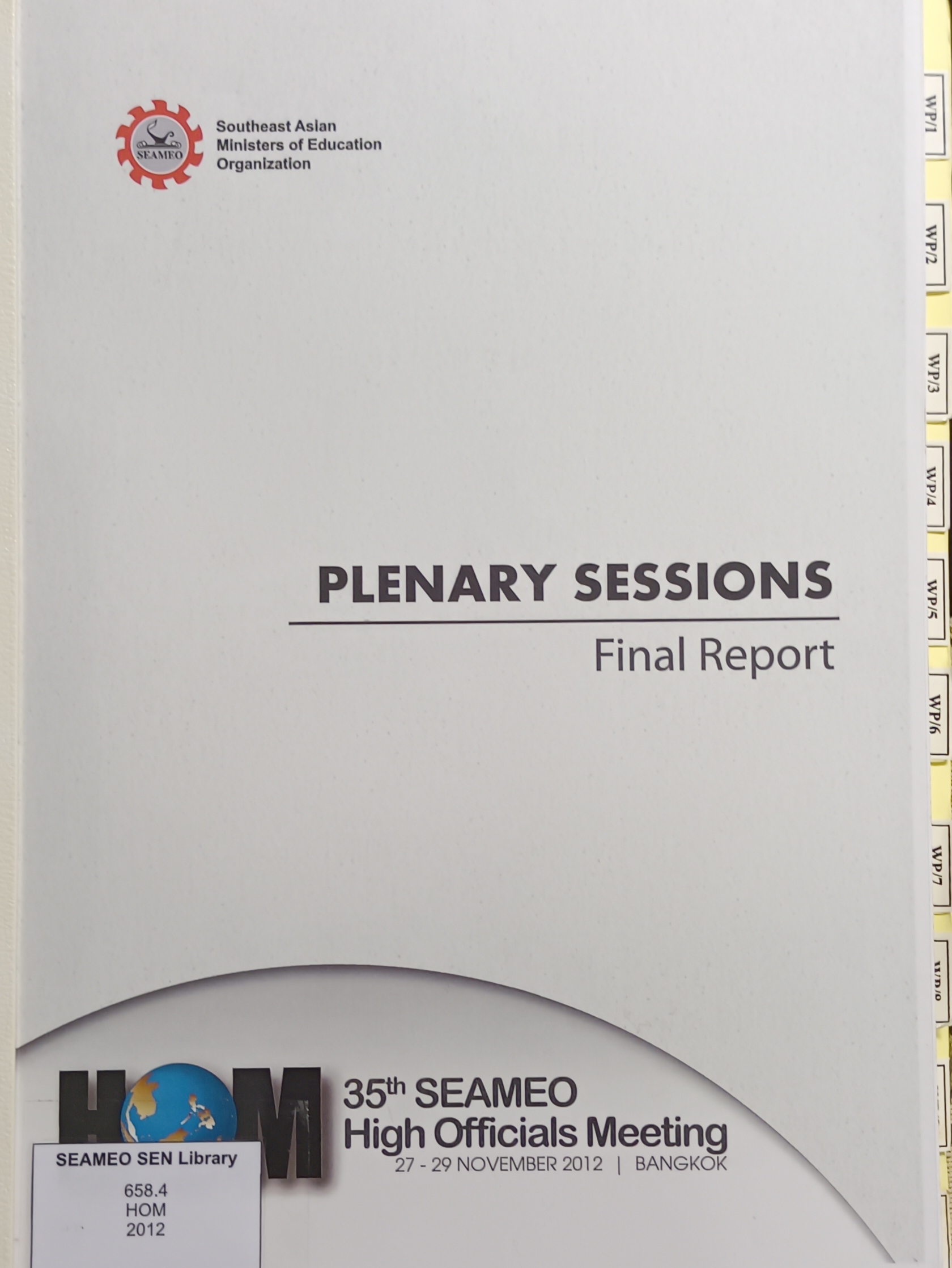 Cover image for Final Report Plennary Sessions : 35th Seameo High Officials Meeting bibliographic