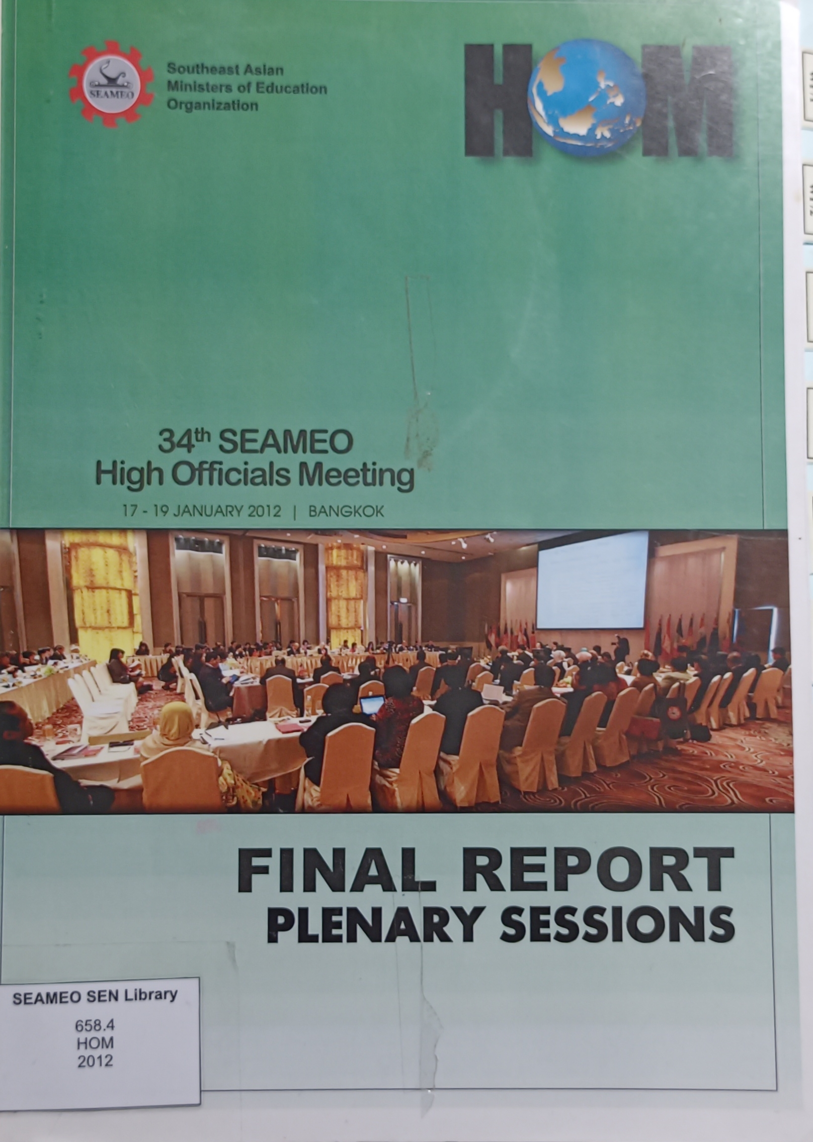 Cover image for Final Report Plennary Sessions : 34th Seameo High Officials Meeting bibliographic