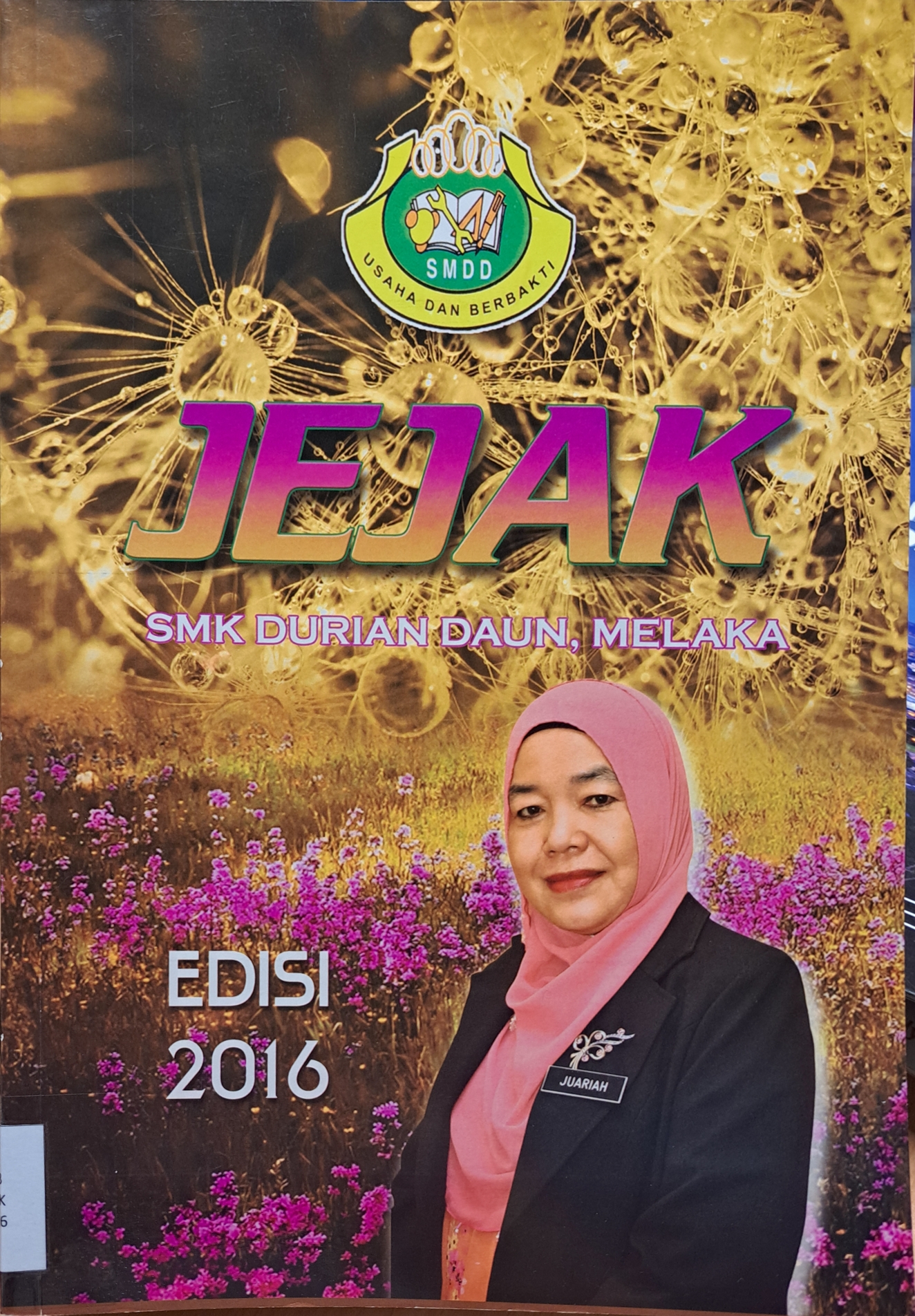 Cover image for JEJAK : SMK Durian Daun, Melaka bibliographic