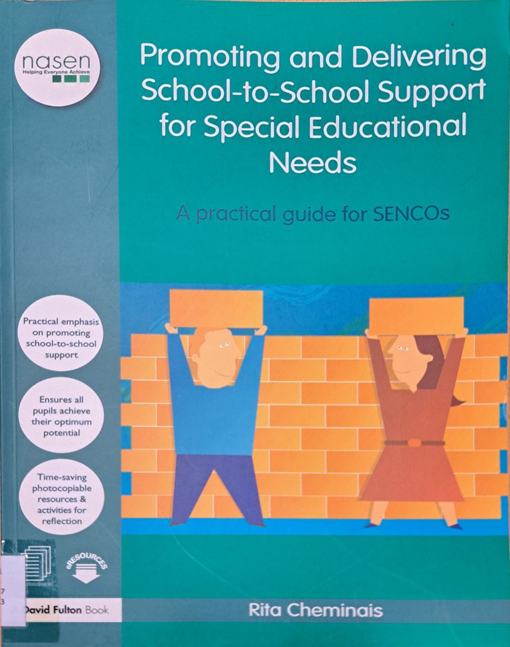 Cover image for Promoting and delivering school-to-school support for special educational needs : a practical guide for SENCOS bibliographic