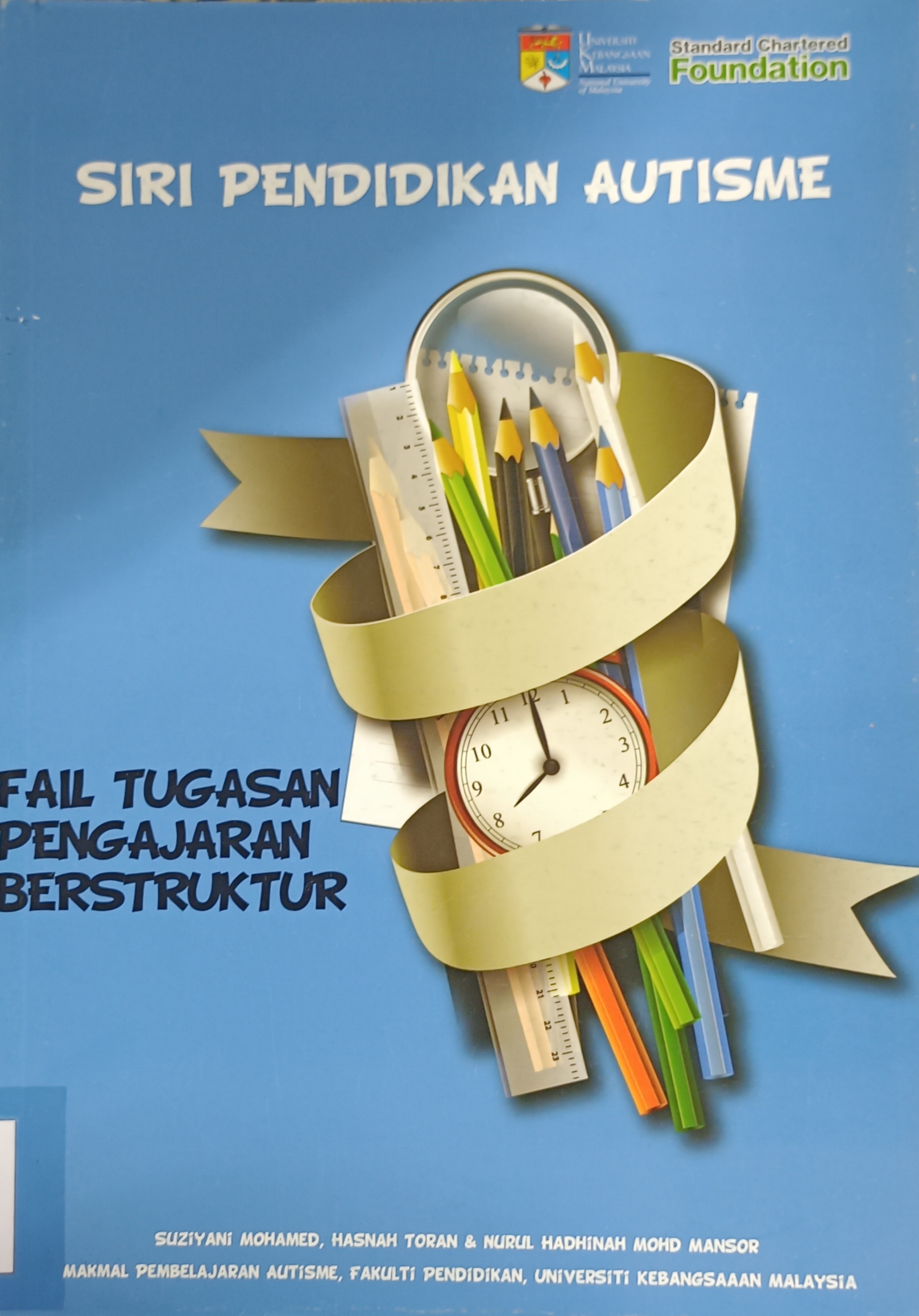 Cover image for Siri pendidikan autismse : Fail tugasan pengajaran bertruktur siri 2 bibliographic