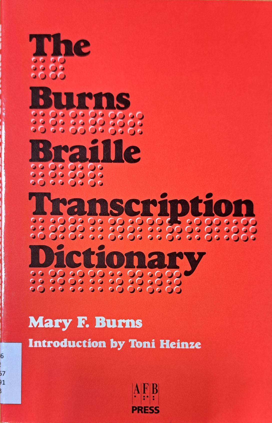 Cover image for The Burns braille transcription dictionary bibliographic